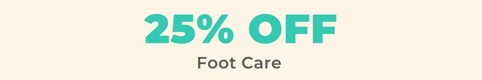 25% OFF Foot Care