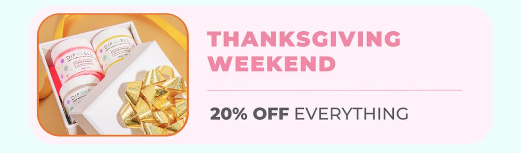 THANKSGIVING WEEKEND 11/29-11/30  |  20% OFF  EVERYTHING