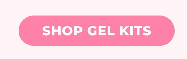 SHOP GEL KITS