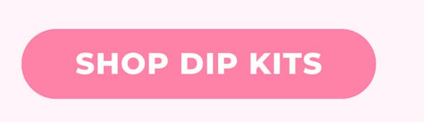 SHOP DIP KITS