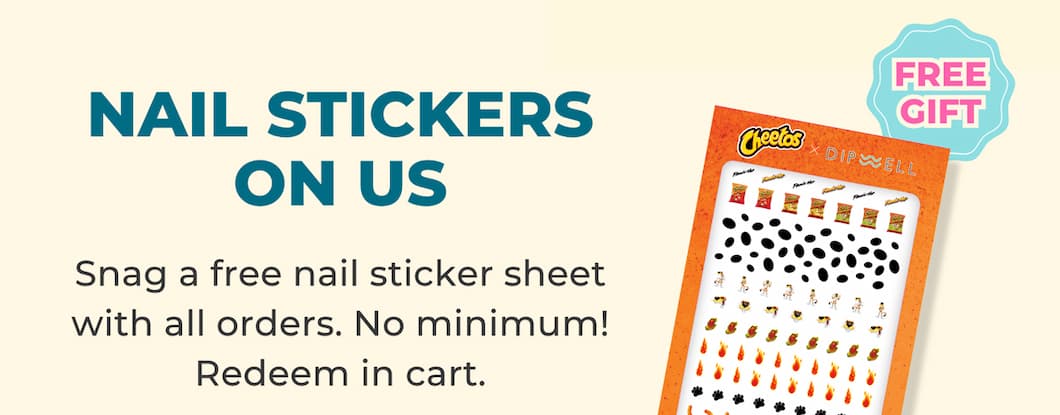 NAIL STICKERS ON US: Snag a free nail sticker sheet with all orders. No minimum! Redeem in cart.
