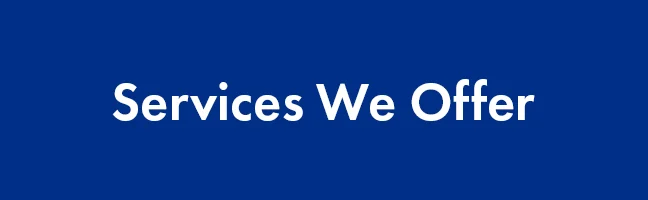 Learn About Available Services!