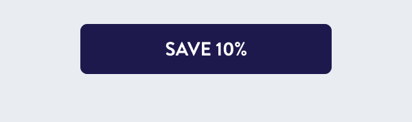 [SAVE 10%]