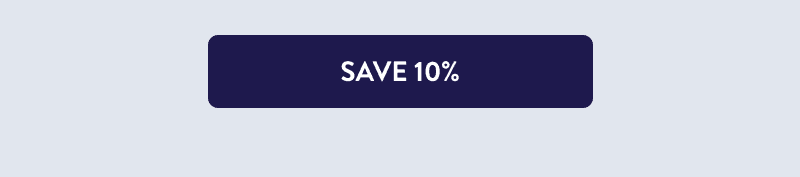 [SAVE 10%]