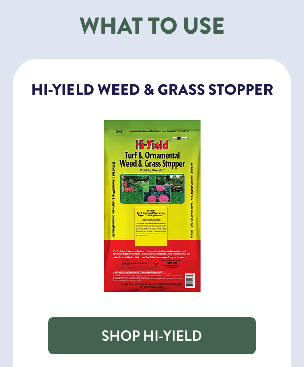 What to Use Hi-Yield Weed & Grass Stopper [SHOP HI-YIELD]