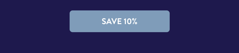 [SAVE 10%]