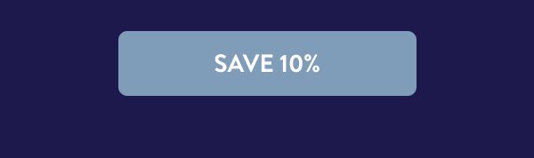 [SAVE 10%]