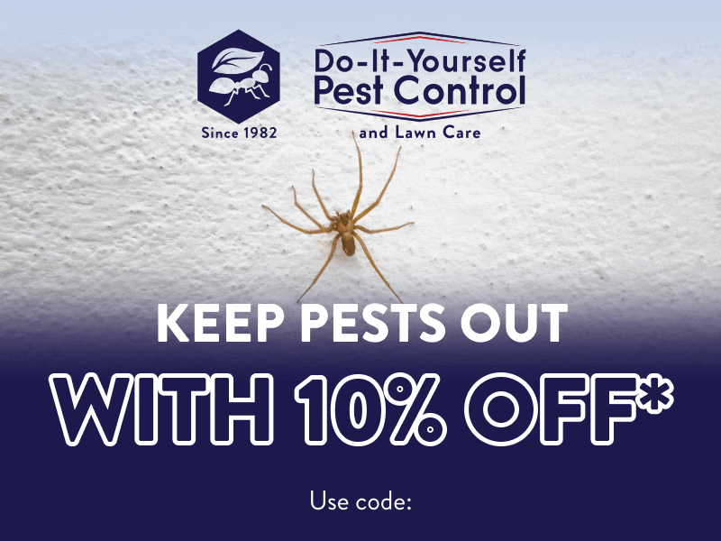 Keep Pests Out With 10% Off*  Use code: