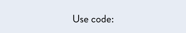 Use code: