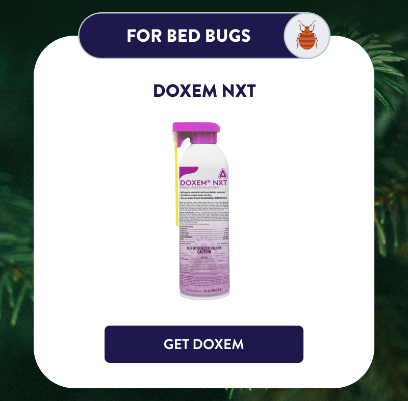 For Bed Bugs  Doxem NXT  [GET DOXEM]