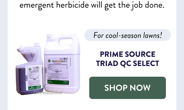 If crabgrass does appear, a selective post-emergent herbicide will get the job done. For cool-season lawns! [SHOP TRIAD SELECT]