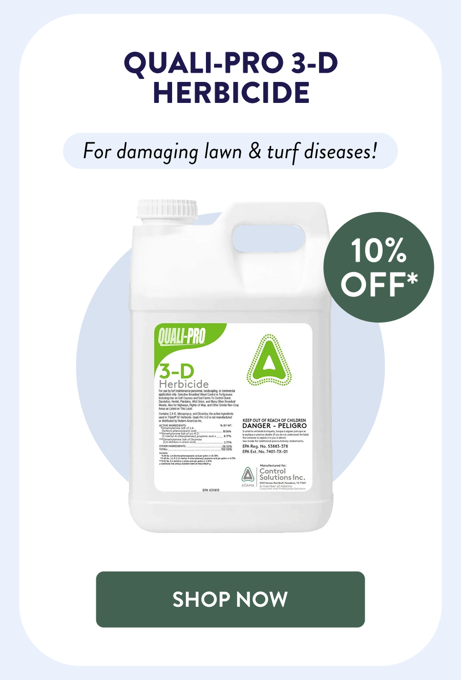 Quali-Pro 3-D Herbicide 10% OFF* For damaging lawn & turf diseases! [SHOP NOW]
