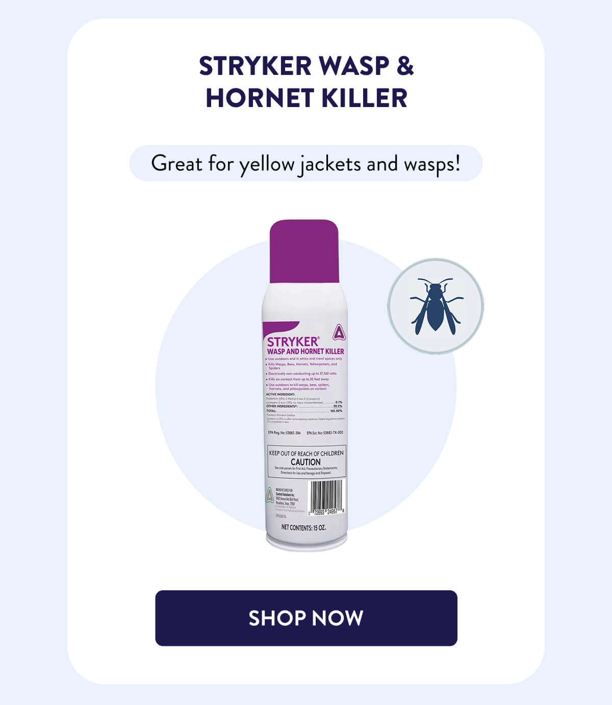 Stryker Wasp & Hornet Killer  Great for yellow jackets and wasps!  [SHOP NOW]