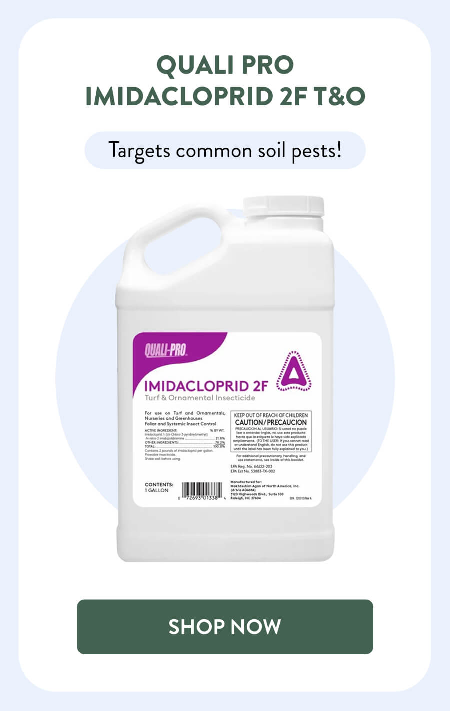 Quali Pro Imidacloprid 2F T&O Targets common soil pests! [SHOP NOW]