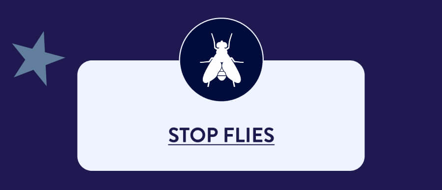 STOP FLIES