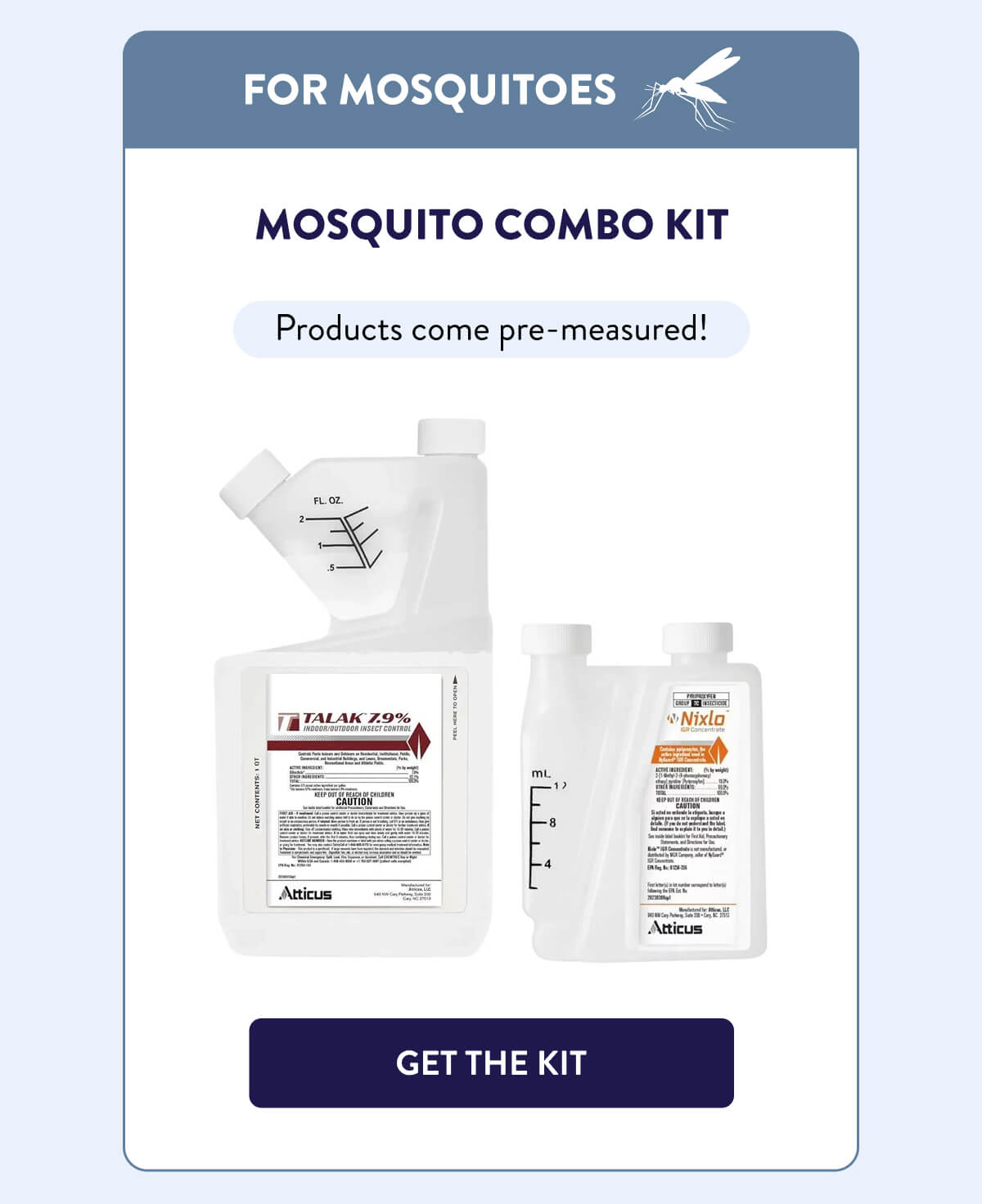 For Mosquitoes  Mosquito Combo Kit  Products come pre-measured!  [GET THE KIT]