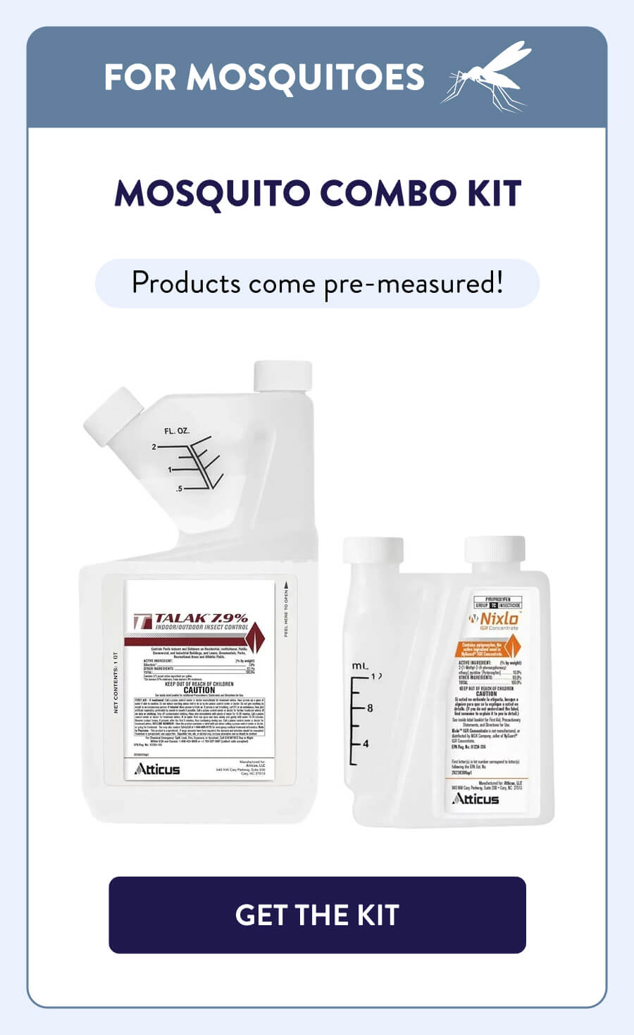 For Mosquitoes Mosquito Combo Kit Products come pre-measured! [GET THE KIT]
