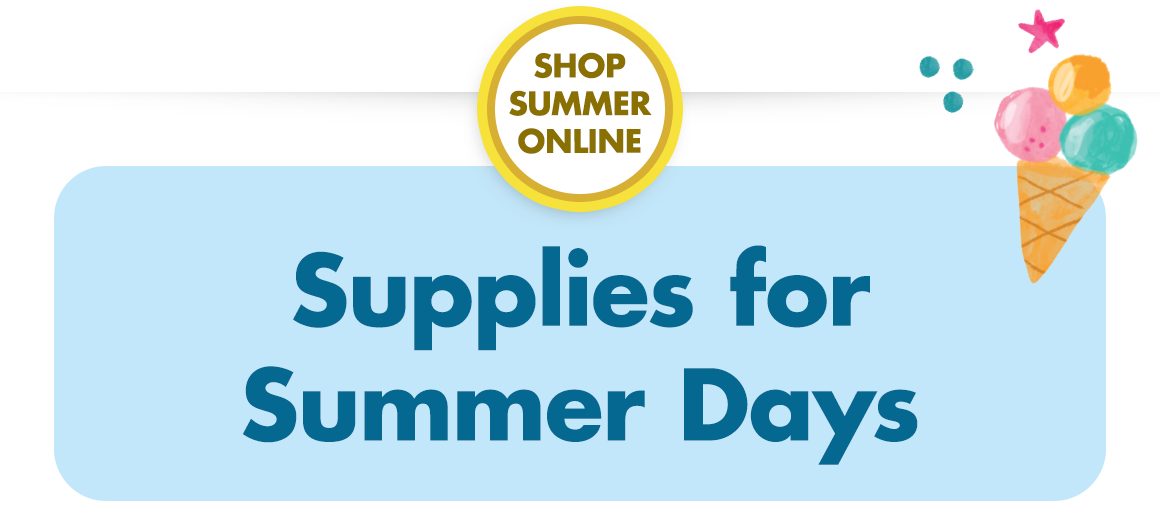 Shop Summer Online! Supplies for Summer Days