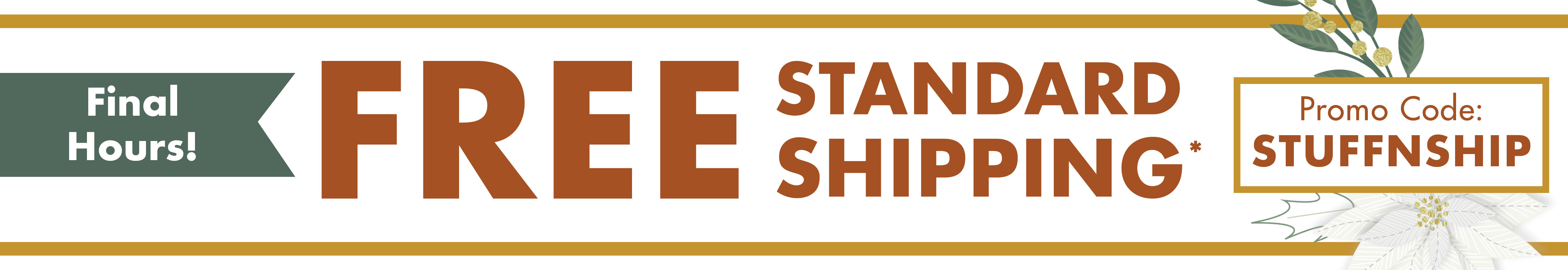 Enjoy free standard shipping on orders up to $50 with code STUFFNSHIP. Ends 11/9/25. Restrictions apply.
