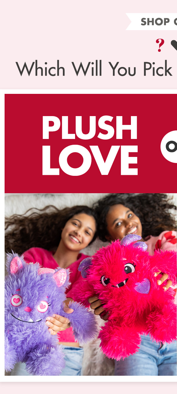 Title 'Plush Love' with picture of two teen girls laying on a bed smiling, each holding a cute fuzzy stuffed monster up to the camera above them.