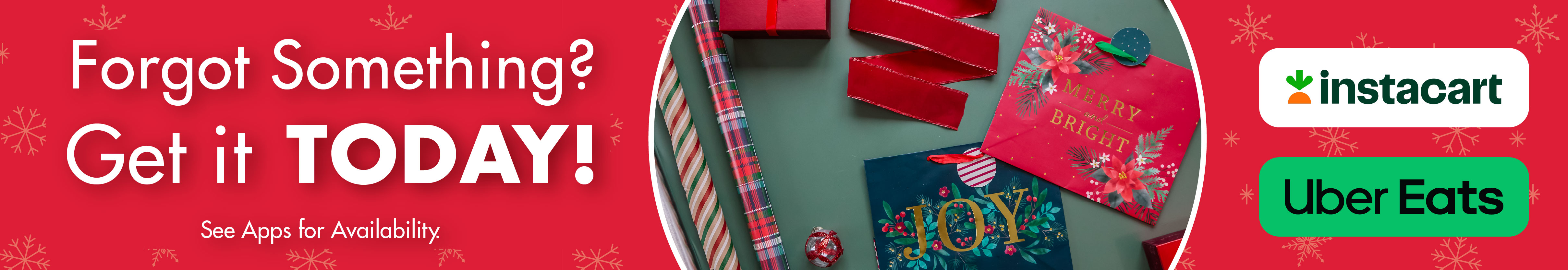 'Forgot Something? Get it TODAY!' and an image of gift bags, boxes, and gift wrap on a                                     red background with white snowflakes.