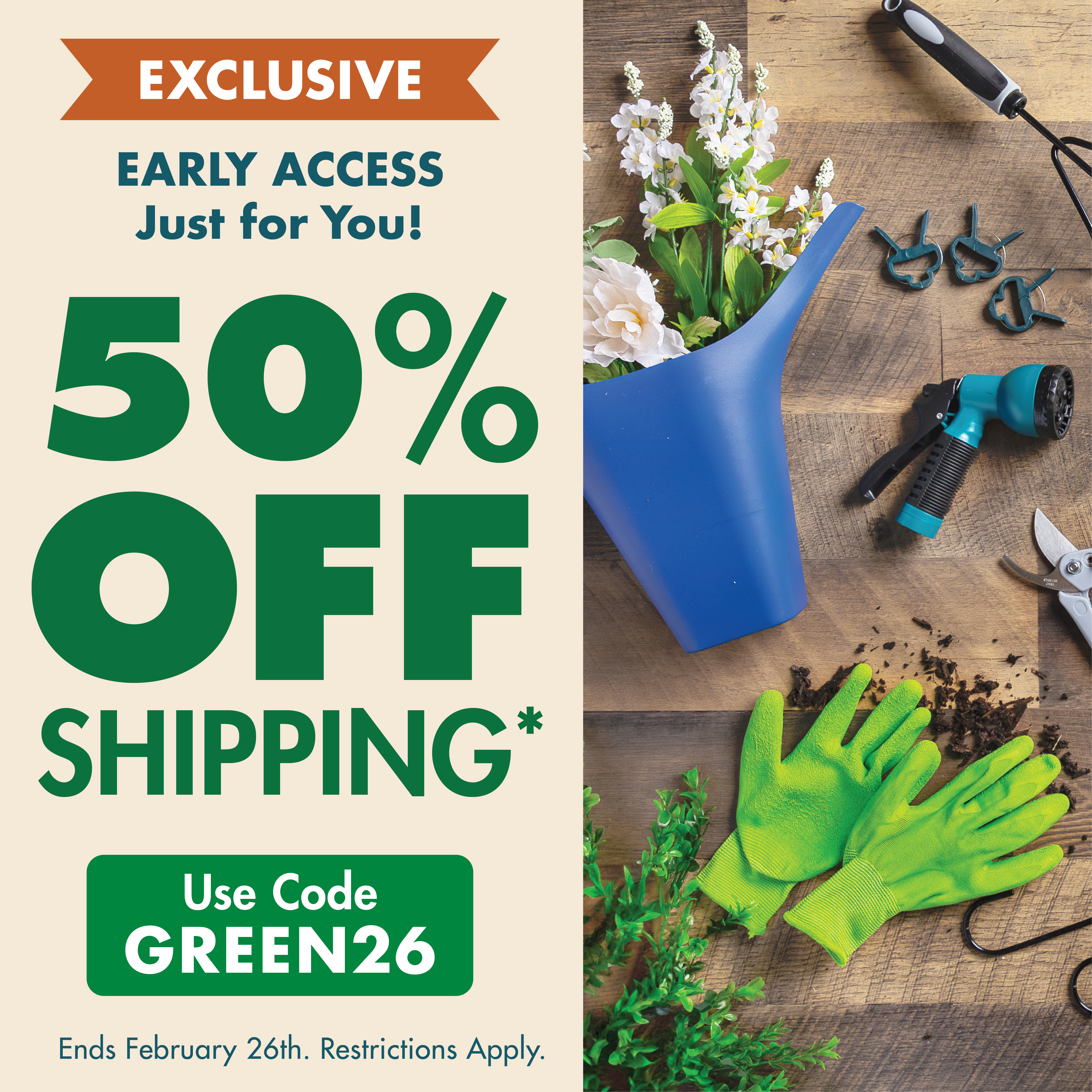 Enjoy 50% off shipping with code GREEN26. Ends 02/26/26. Restrictions apply.