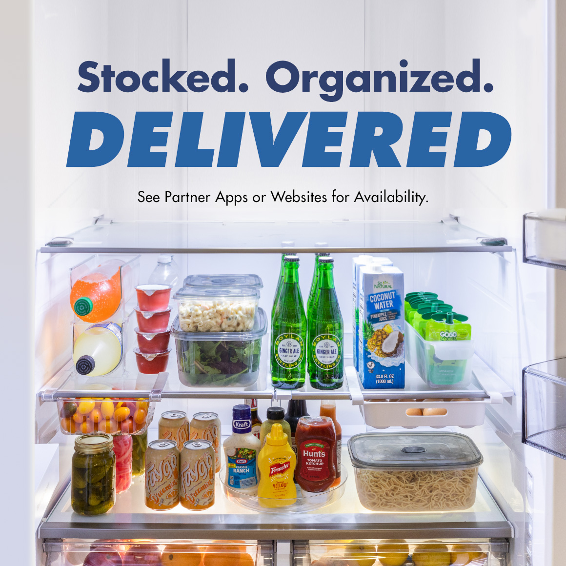 Headline: Stocked. Organized. DELIVERED. and an image of a neatly organized, fully stocked refrigerator interior.