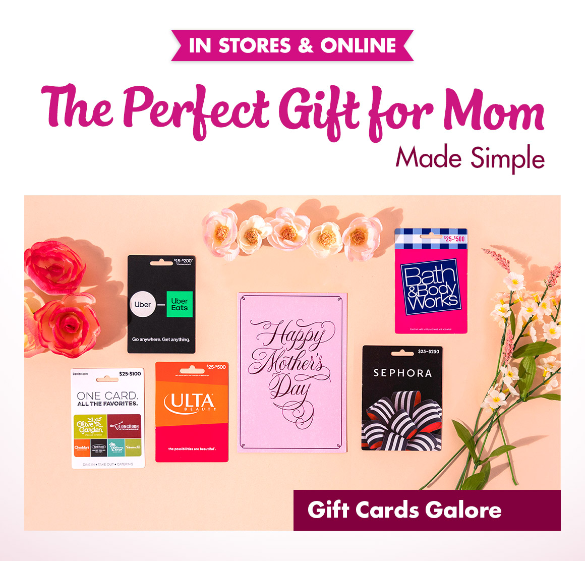 NEW Gift Cards Galore. Gift cards to several vendors arranges next to a greeting card and flowers