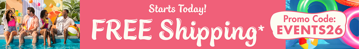 FREE shipping*. Promo Code: EVENTS26. **Up to $50; actual shipping calculated at checkout. Restrictions apply see website for details. Ends 06/12/26 with party themed imagery