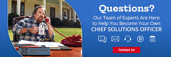 Questions? Questions? Our Team of Experts Are Here to Help You Become Your Own CHIEF SOLUTIONS OFFICER |CONTACT US|