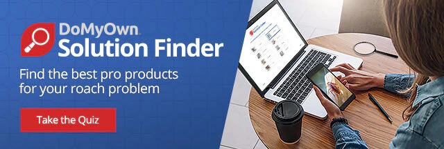 DoMyOwn Roach Solution Finder - Find the best pro products for your roach problem |Take the Quiz|