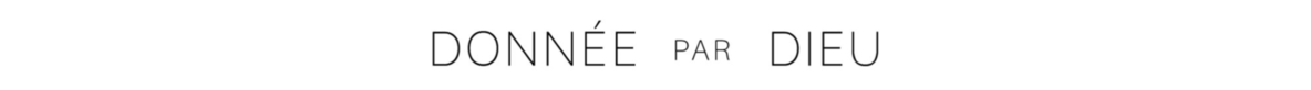 DONNEE PAR DIEU