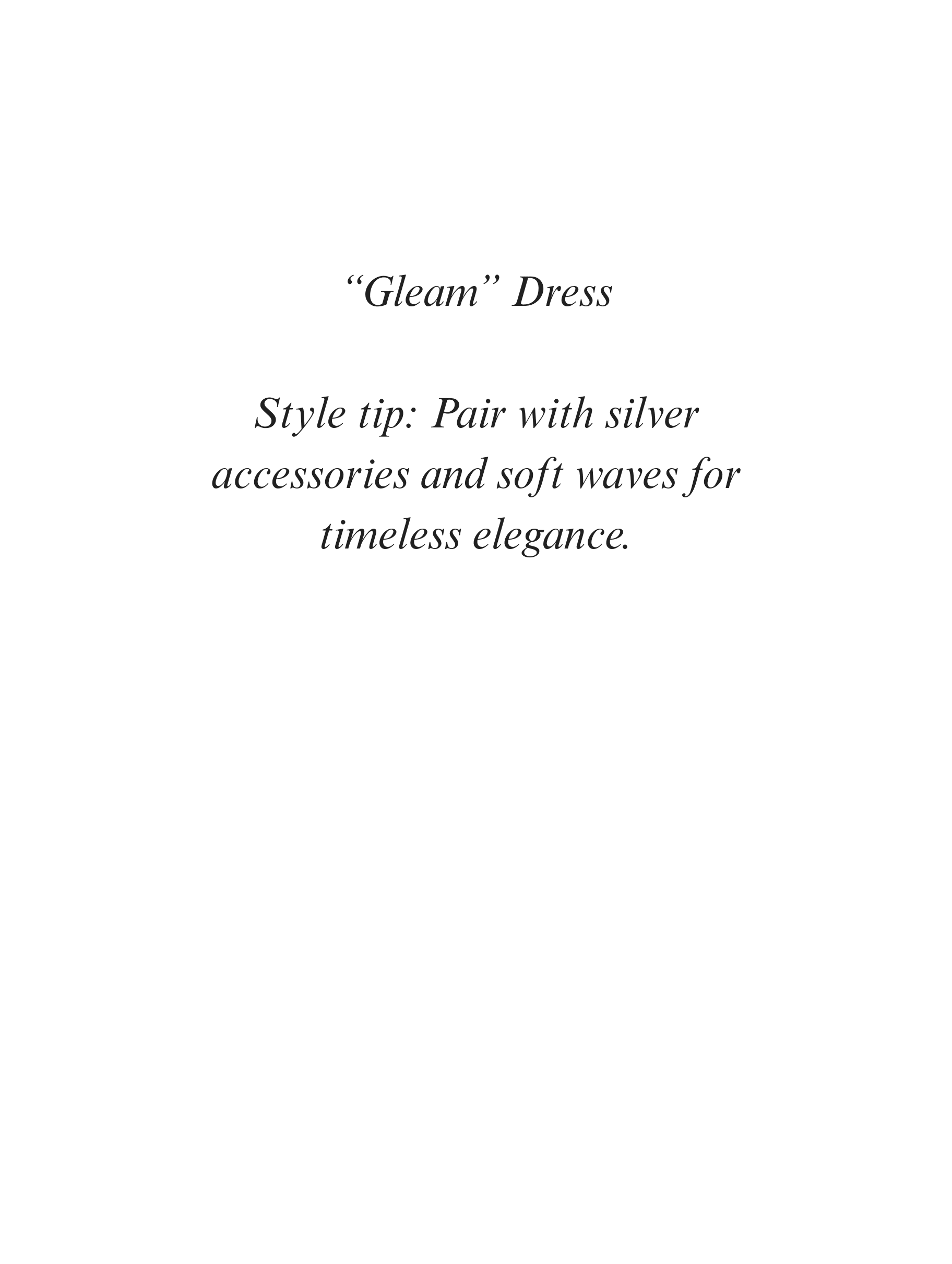 Gleam dress