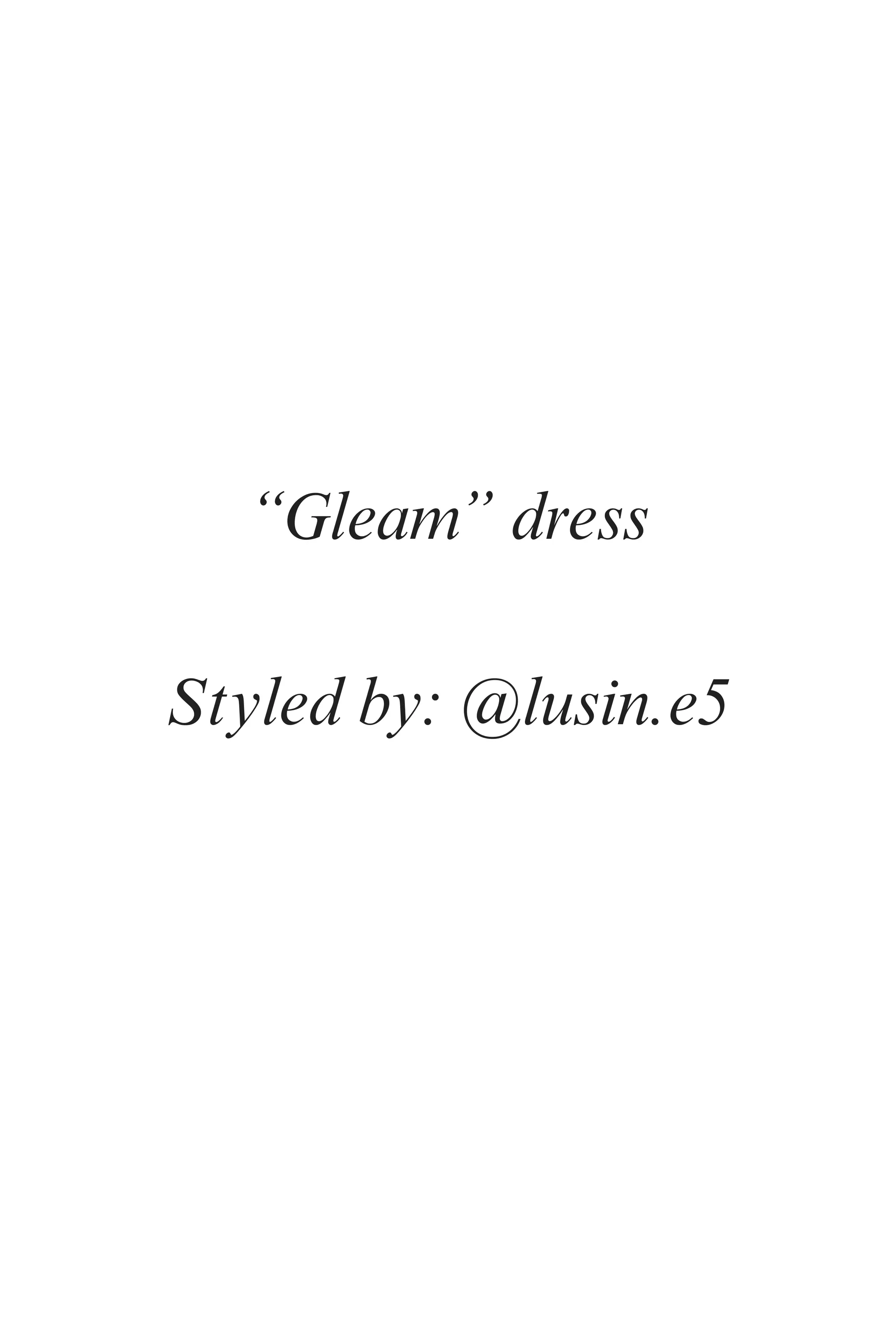 gleam dress