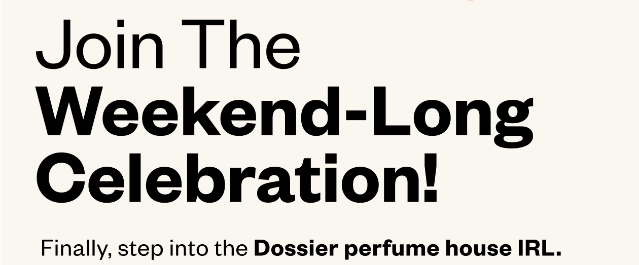 Join us for a perfume housewarming scent-a-bration. Come sniff, snack on sweet treats and score free gifts all weekend long