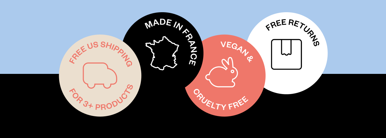  Products, Made in France, Vegan & Cruelty Free, Free Returns