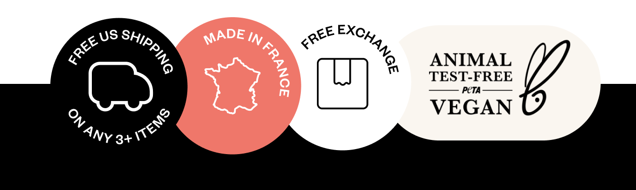  Products, Made in France, Vegan & Cruelty Free, Free Returns