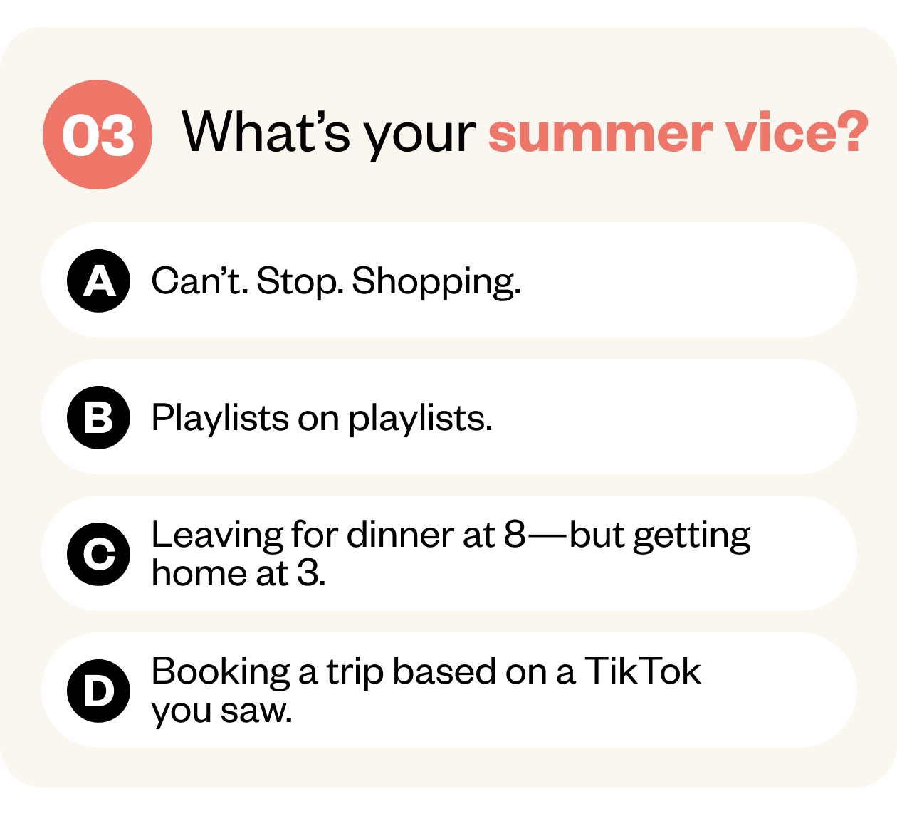What's your summer vice?