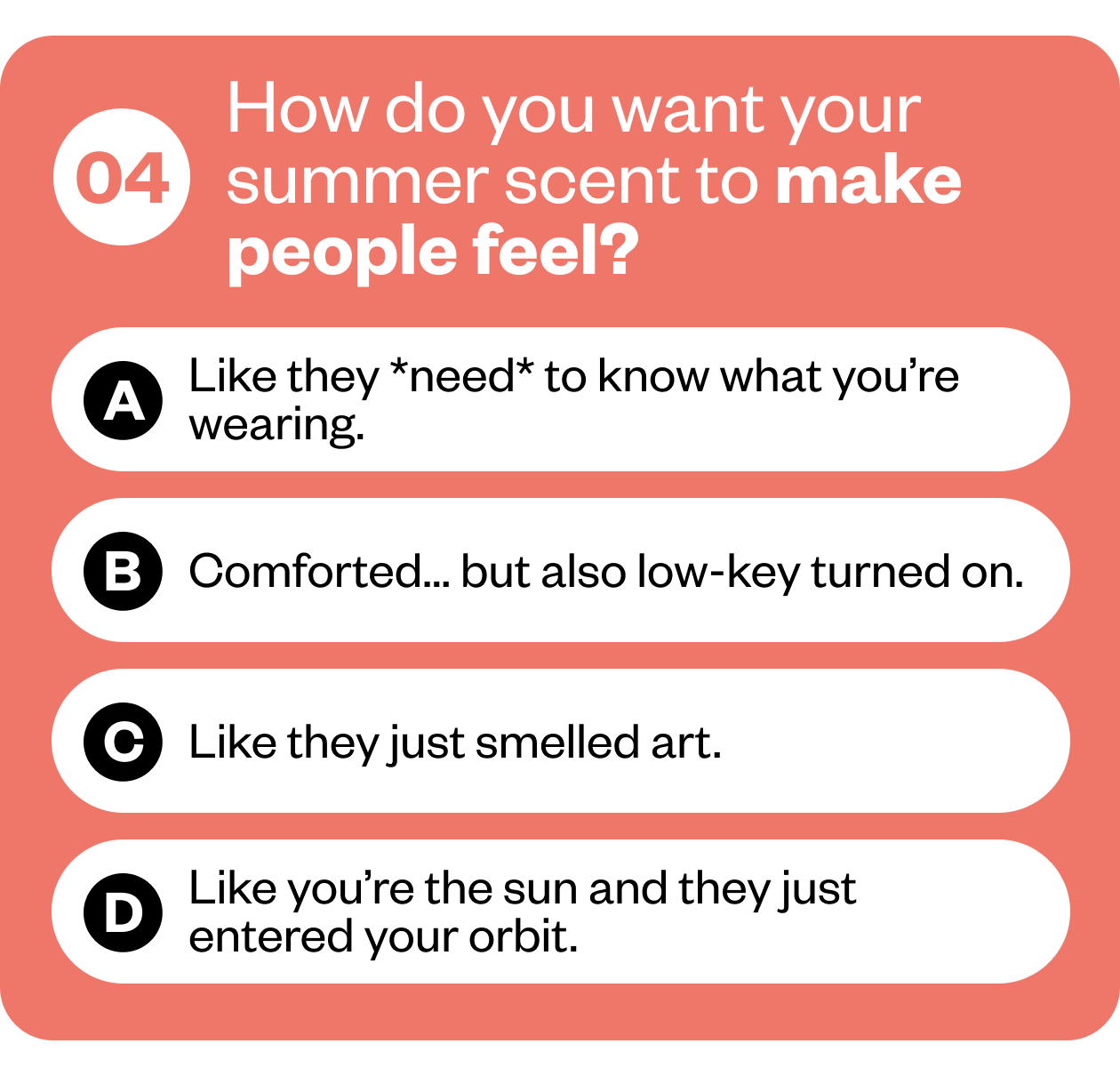 Celebrate our It Factor - learn moreHow do you want your summer scent to make people feel?