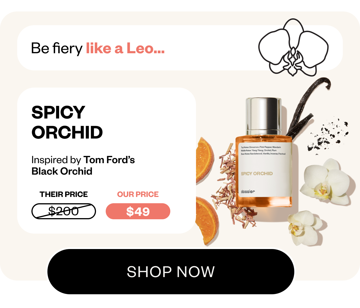Be fiery like a Leo: Spicy Orchid