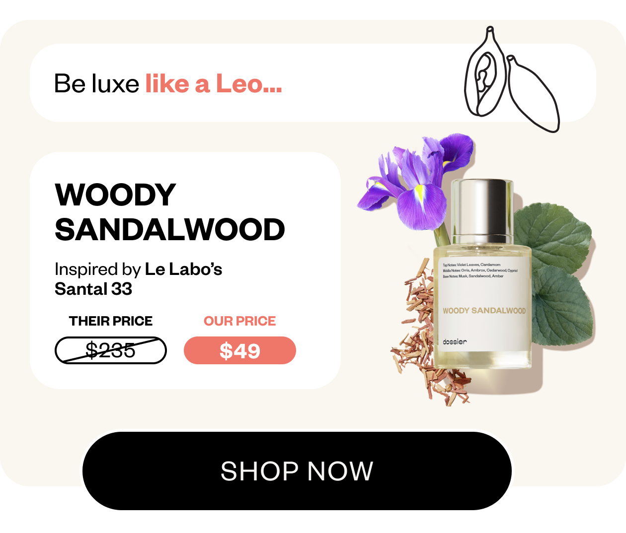 Be luxe like a Leo: Woody Sandalwood
