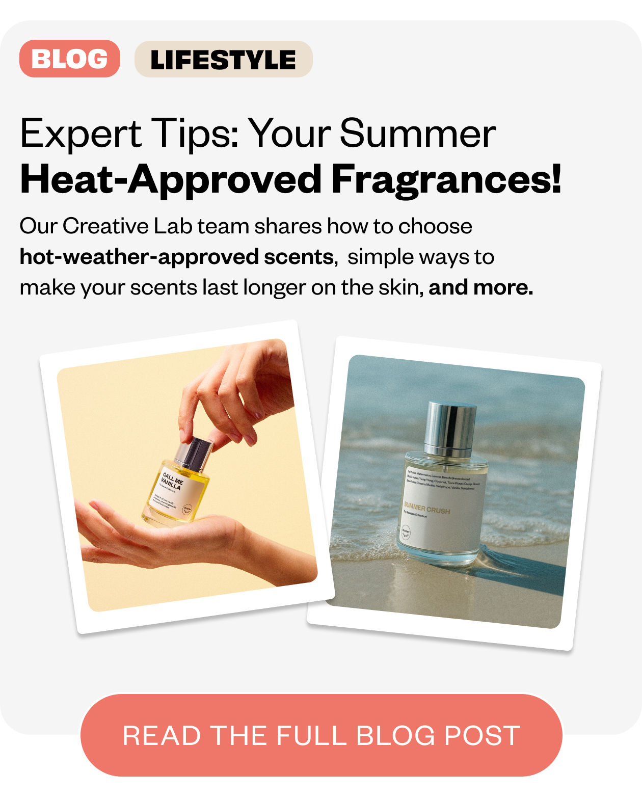 Expert Tips: Your Summer Heat-Approved Fragrances - Read the full Blog Post