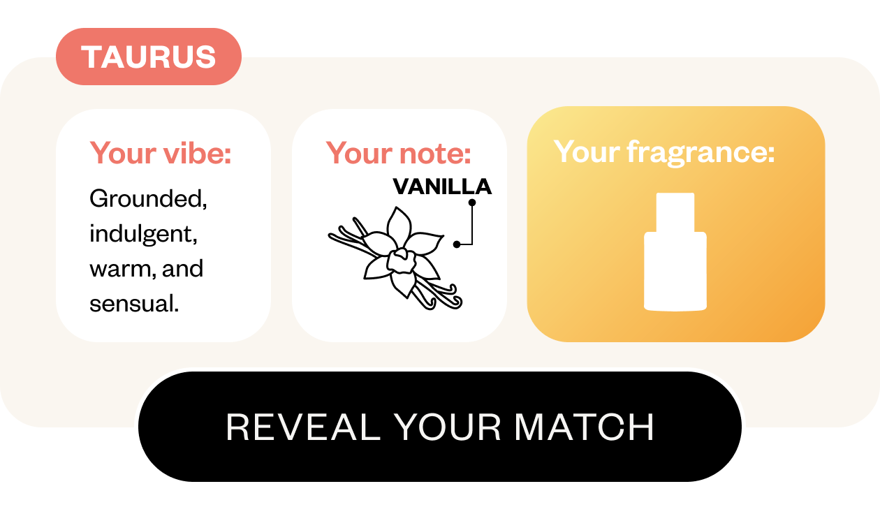 Taurus - Note: Vanilla - Reveal Your Match