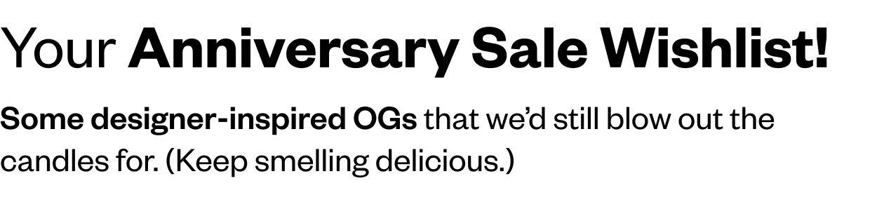 Your Anniversary Sale Wishlist