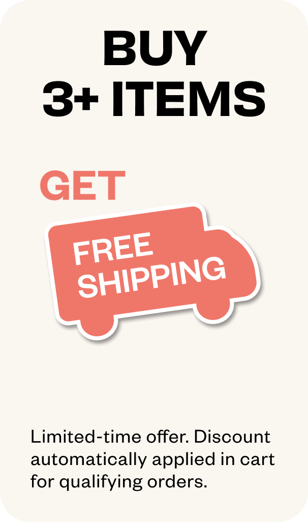 Buy 3+ Items - Get Free Shipping