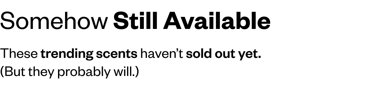 Somehow still available - but not for long!