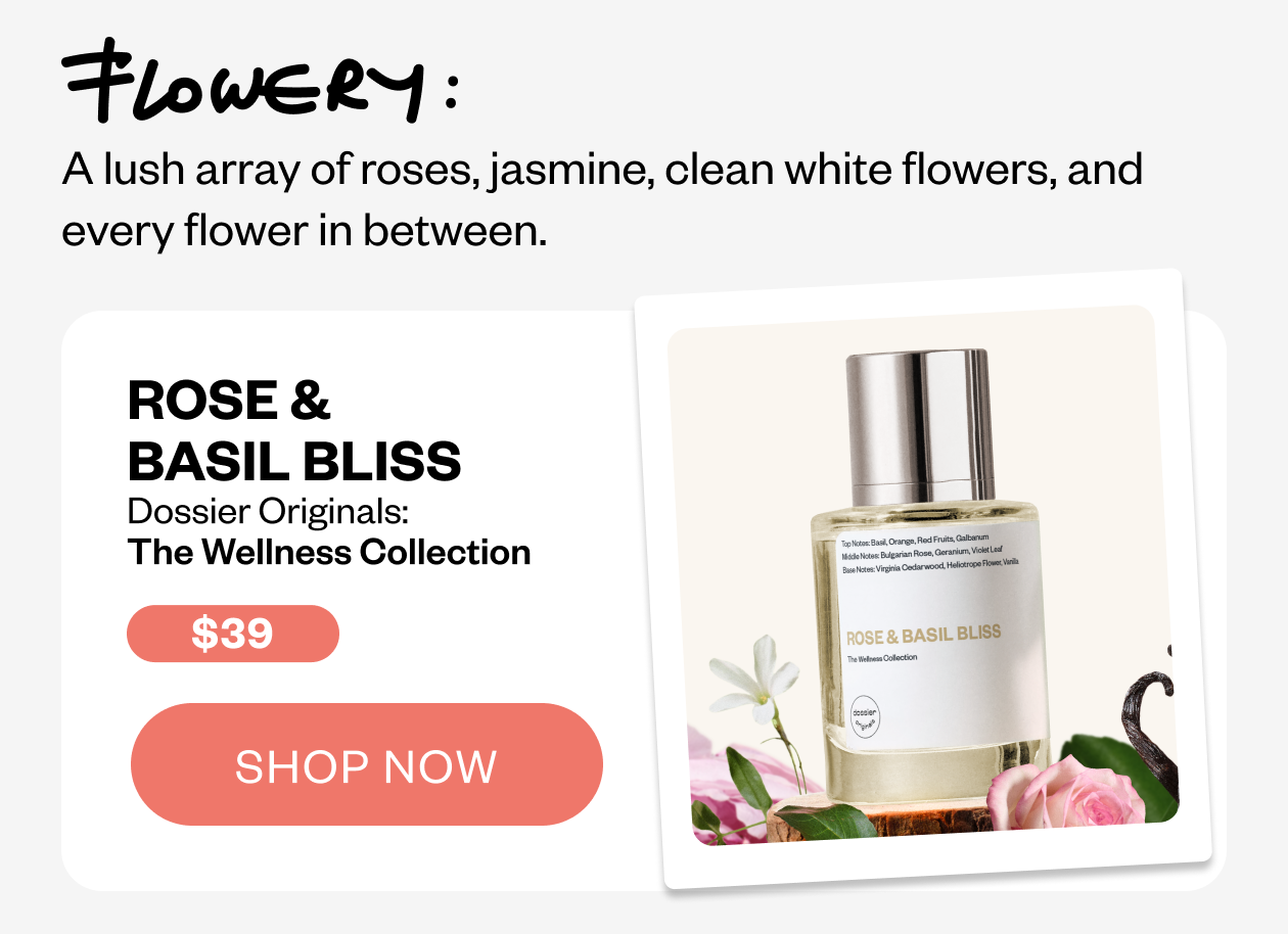 Flowery: Rose & Basil Bliss
