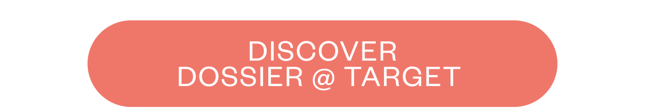 Discover Dossier @ Target