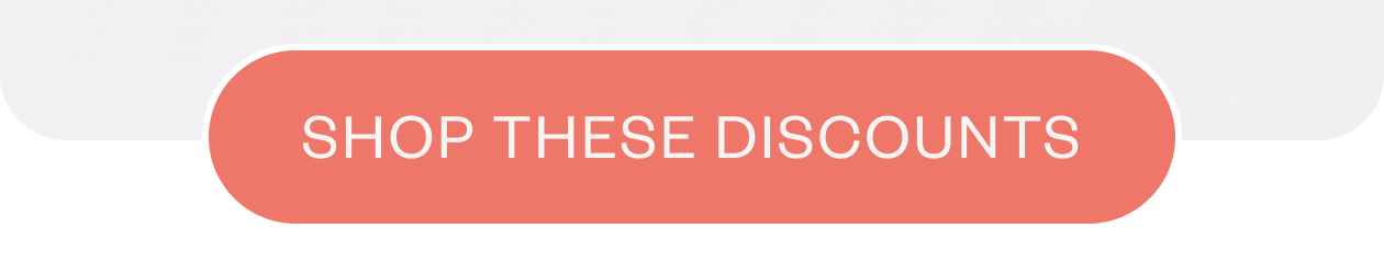Shop these Discounts