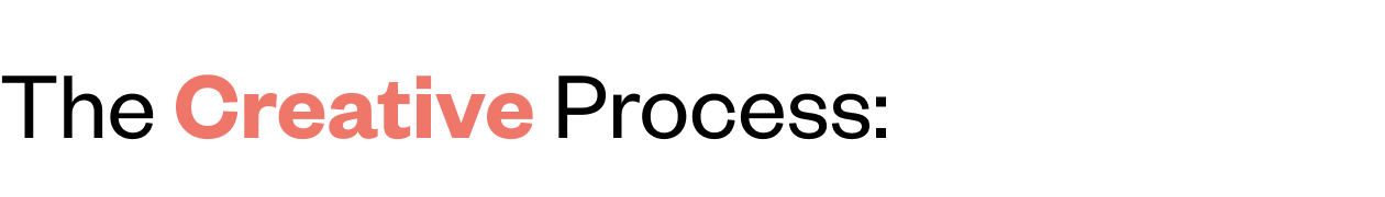 The Creative Process